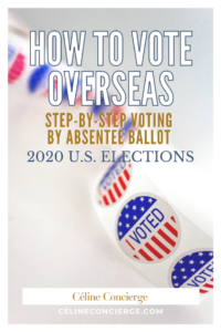 how-to-vote-overseas-celine-concierge