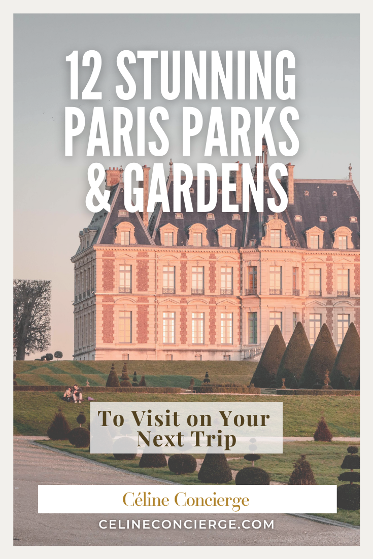 12-stunning-Paris-Parks-Celine-Concierge