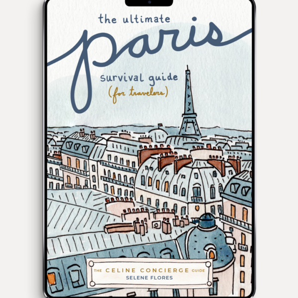 The Ultimate Paris Survival Guide | eBook - Céline Concierge | Paris Concierge