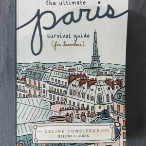 Ultimate Paris Survival Guide-Print On Demand